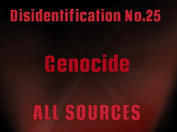 Disidentification_No.25_Genocide [All Sources]