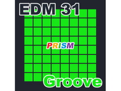 
        【シングル】EDM 31 - Groove/ぷりずむ
      