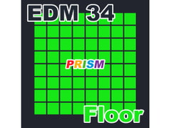 【シングル】EDM 34 - Floor/ぷりずむ