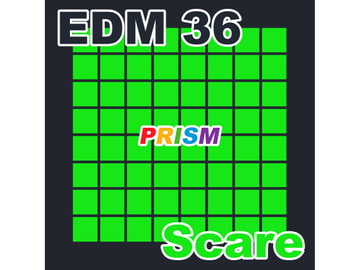 【シングル】EDM 36 - Scare/ぷりずむ [なないろぼっくす]