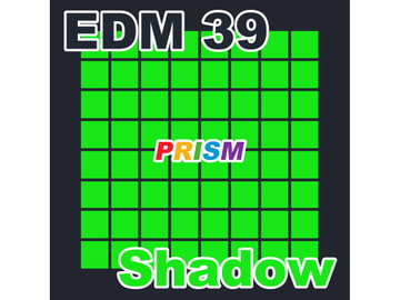 【シングル】EDM 39 - Shadow/ぷりずむ [なないろぼっくす]