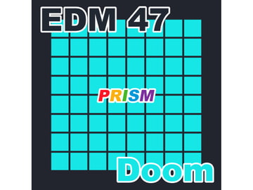 【シングル】EDM 47 - Doom/ぷりずむ [なないろぼっくす]