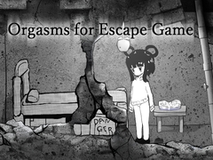 Orgasms for Escape Game [シュガーロマンス]