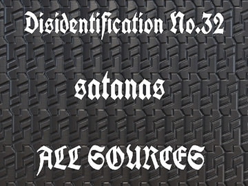 Disidentification_No.32_Satanas [All Sources]