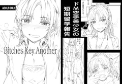 Bitches Key Another [furuike]