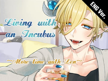 [ENG Sub] Living with an Incubus Len ~More Time with Len~ [monoBlue]