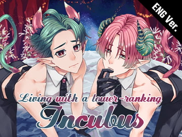 [ENG Sub] Living with Low-Ranking Incubi ~Iku and Iku~ [monoBlue]