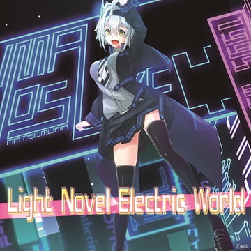 Light Novel Electric World [TK Projects]