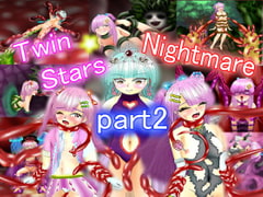Twin Stars Nightmare Part2 [マニア～ジュ]