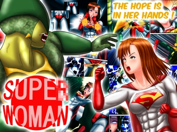 SuperW〇man -The Hope is in her hands- Part1 [螺旋愛]