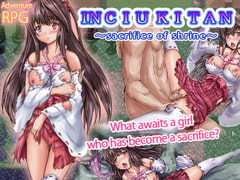 Inciu Kitan - Sacrifice of Shrine Maiden  [Nekoshaku]