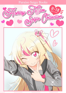 Ashley Ta*lor Selfie Collection [ぱらゐそ祭具]