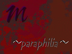 m 〜paraphilia〜