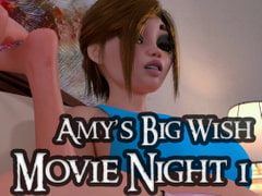 Movie Night 1 of 2 (Amy's Big Wish - Episode 2, Part 2) [AgentRedGirl]