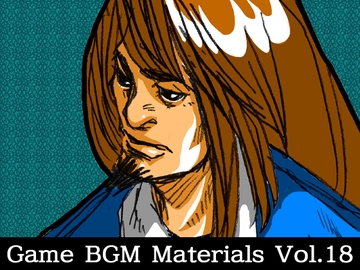 Game BGM Materials Vol.18 [八伏工場]