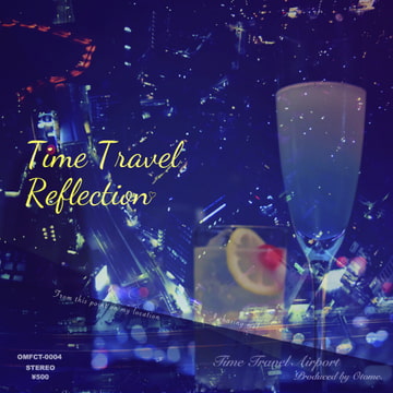 Time Travel Reflection [Time Travel Airport]
