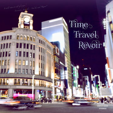 Time Travel Revoir [Time Travel Airport]