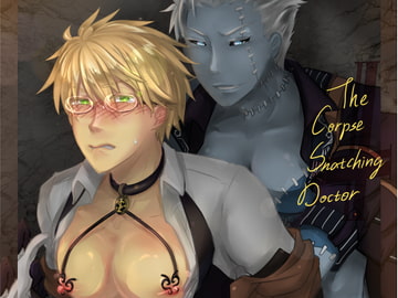 The Corpse Snatching Doctor [Human Aquarium]