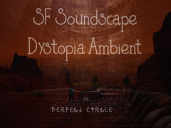 ホラー/ダーク系 環境音楽集 SF Soundscape Dystopia Ambient [Perfect Circle]