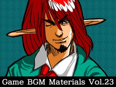 Game BGM Materials Vol.23 [八伏工場]