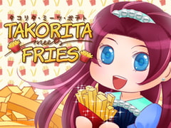 Takorita Meets Fries [ROSEVERTE]
