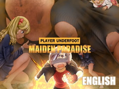 PLAYER UNDERFOOT: MAIDEN PARADISE (ENGLISH) [Pavilion wind wine temple Royal]