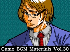 Game BGM Materials Vol.30 [八伏工場]