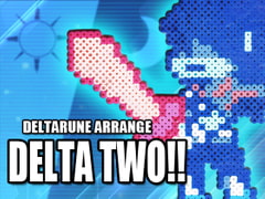 DELTARUNE ARRANGE「DELTA TWO!!」 [Future Link Sound]