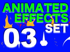 ANIMATION EFFECTS 03 [たんぽっぽ.Studios]