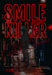 SMILE KILLER