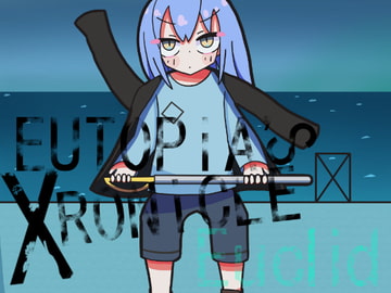 EUT0PiA'SXR0NiCLE -Euclid- [レヴランド]