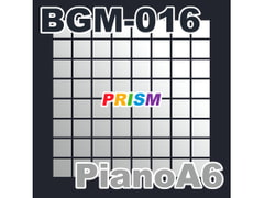 
      【シングル】BGM-016 PianoA6/ぷりずむ
      