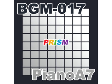【シングル】BGM-017 PianoA7/ぷりずむ [なないろぼっくす]