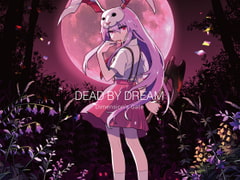 DEAD BY DREAM [Dimension's Gate]