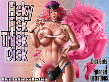 Ficky Fick Thick Dick [戦国]