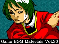 Game BGM Materials Vol.36 [八伏工場]