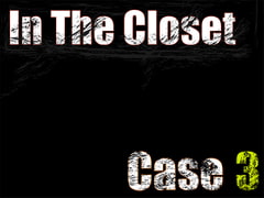 【CV:三橋渡】In The Closet ～Case3～ 被害者C【監禁・凌○】 [Looney's Cat]