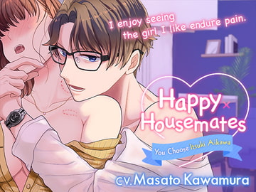 [ENG Subs] Happy Housemates ~You've Chosen Itsuki Aikawa~ [がるまにオリジナル(乙女)]