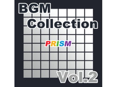 
        【アルバム】BGM Collection Vol.2/ぷりずむ
      