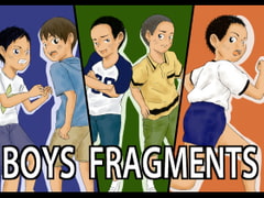 BOYS FRAGMENTS [prismatic boy]