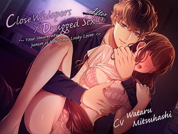 unior sex 50%OFF】[ENG] Close Whispers Drugged Sex! Drugged and Trained By Your  University Junior [セックスドライブ] | DLsite がるまに