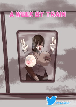 A week by train [Kuraido]