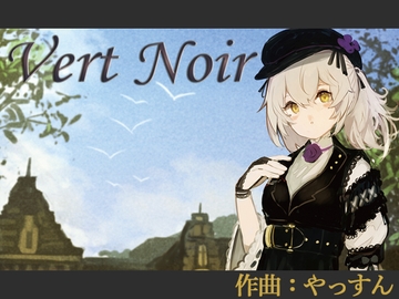 Vert Noir [Disc 2]【Original Soundtrack】 [創作堂さくら紅葉]