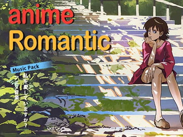 【BGM素材】Anime Romantic Music Pack [WOW Sound]