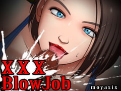 XXX Blowjob [moyasix]