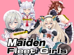 Maiden Fleet Girls メイド艦○れ (R-18版) [tk8の小屋]