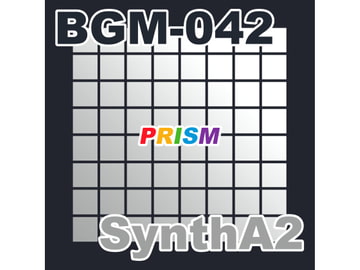 【シングル】BGM-042 SynthA2/ぷりずむ [なないろぼっくす]