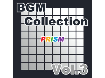 【アルバム】BGM Collection Vol.3/ぷりずむ [なないろぼっくす]