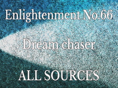 
        Enlightenment_No.66_Dream chaser
      