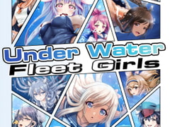 Under Water Fleet Girls 潜水娘 [tk8の小屋]